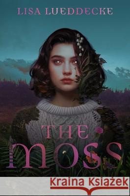 The Moss Lisa Lueddecke 9781665984492 Simon & Schuster Books for Young Readers - książka