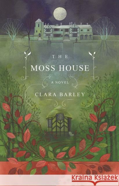 The Moss House Clara Barley 9781910422496 Bluemoose Books Ltd - książka