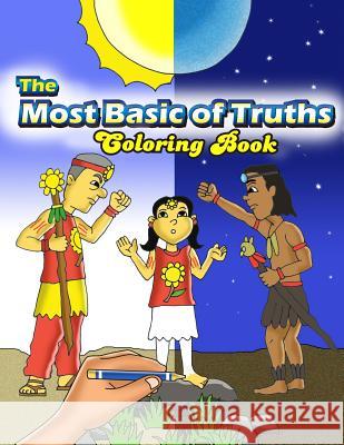 The Most Basic of Truths (Coloring Book) Brad Hough 9781497460355 Createspace - książka