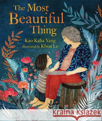 The Most Beautiful Thing Kao Kalia Yang Khoa Le 9781541561915 Carolrhoda Books (R) - książka