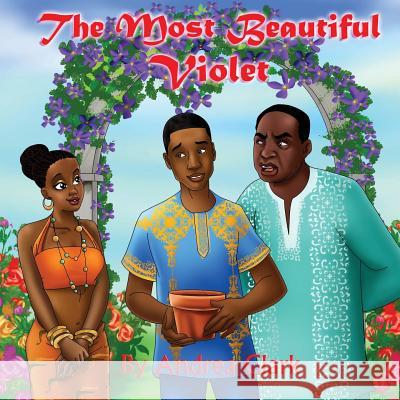 The Most Beautiful Violet Andrea Clark 9781522840268 Createspace Independent Publishing Platform - książka