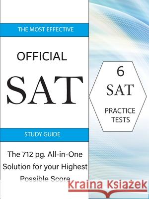 The Most Effective Official SAT Study Guide: The 717 pg All-in-One Solution for your Highest Possible Score Boulevard Books 9781942500650 Boulevard Books - książka