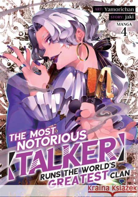 The Most Notorious “Talker” Runs the World’s Greatest Clan (Manga) Vol. 4 Jaki 9781685794989  - książka