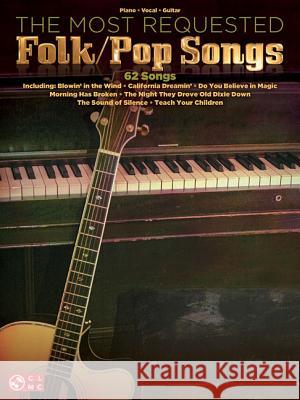 The Most Requested Folk/Pop Songs Hal Leonard Publishing Corporation 9781476874357 Cherry Lane Music Company - książka