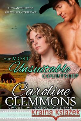 The Most Unsuitable Courtship: The Kincaids Book 3 Caroline Clemmons 9781493505166 Createspace - książka