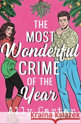 The Most Wonderful Crime of the Year Ally Carter 9781035038398 Pan Macmillan - książka