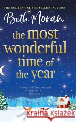The Most Wonderful Time of the Year Beth Moran 9781836334712 Boldwood Books Ltd - książka