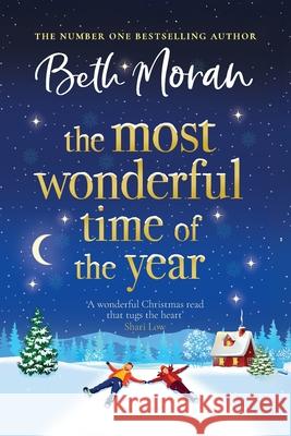The Most Wonderful Time of the Year Beth Moran 9781836334729 Boldwood Books Ltd - książka