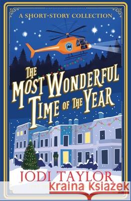 The Most Wonderful Time of the Year: A Christmas Short-Story Collection Jodi Taylor 9781035412372 Headline Publishing Group - książka