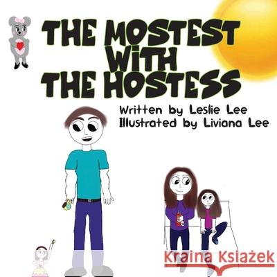 The Mostest With The Hostess Leslie Lee Liviana Lee 9781946195821 Fuzionpress - książka