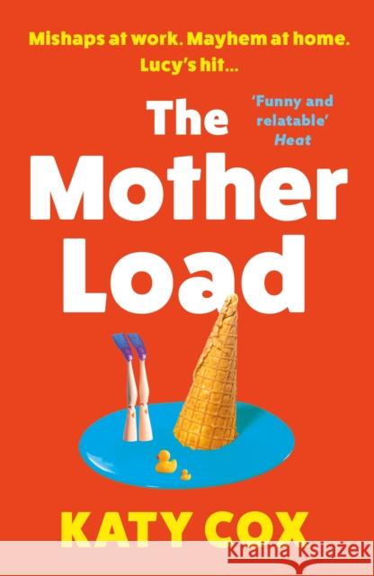 The Mother Load: Funny and uplifting - Motherland meets The A Word Katy Cox 9781838953201 Atlantic Books - książka