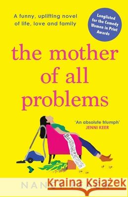 The Mother of All Problems: A funny, uplifting novel of life, love and family  9781804366295 Canelo - książka