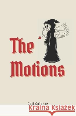 The Motions Cali Calante 9798722571168 Independently Published - książka