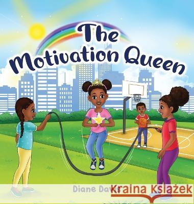 The Motivation Queen Diane Davis Sudipta Basu  9781662927799 Diane Davis - książka
