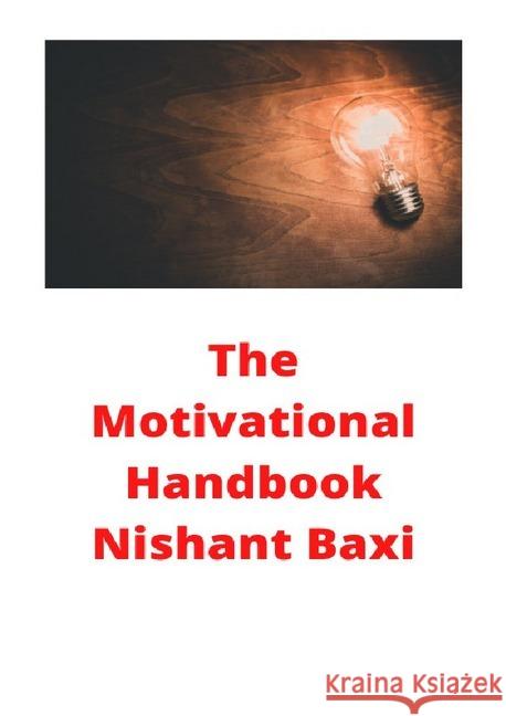 the Motivational Handbook Baxi, Nishant 9783750298484 epubli - książka