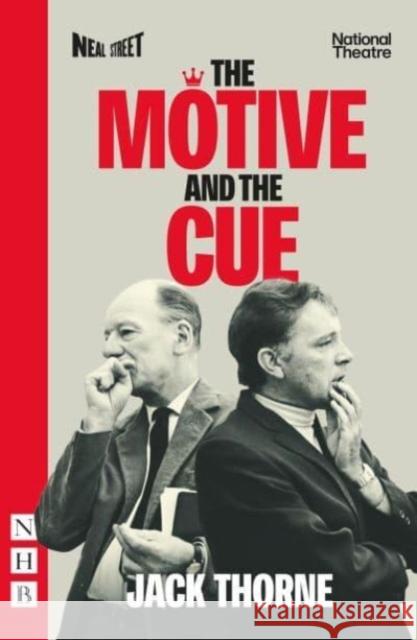 The Motive and the Cue Jack Thorne 9781839043116 Nick Hern Books - książka