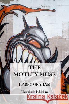 The Motley Muse Harry Graham Lewis Baumer 9781475012361 Createspace - książka