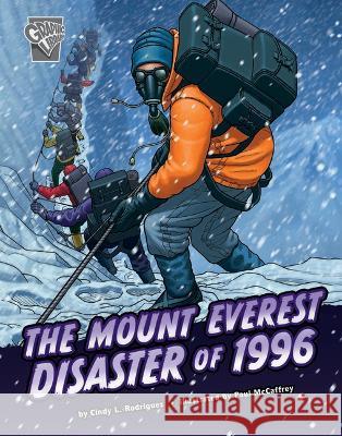 The Mount Everest Disaster of 1996 Cindy L. Rodriguez Paul McCaffrey 9781666390414 Capstone Press - książka