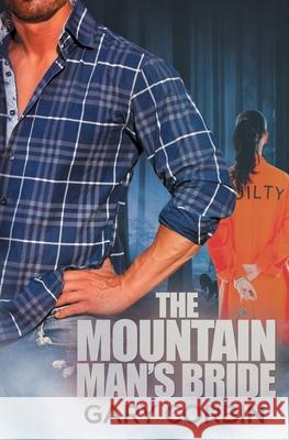 The Mountain Man's Bride: Book 2 of The Mountain Man Mysteries Corbin, Gary 9780997496734 Double Diamond Publishing - książka