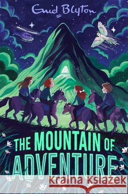 The Mountain of Adventure Enid Blyton 9781035075560 Pan Macmillan - książka