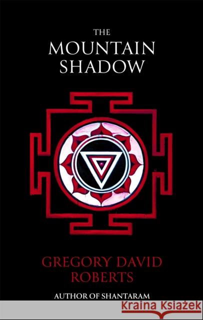 The Mountain Shadow Roberts Gregory David 9780349121703 Little, Brown Book Group - książka