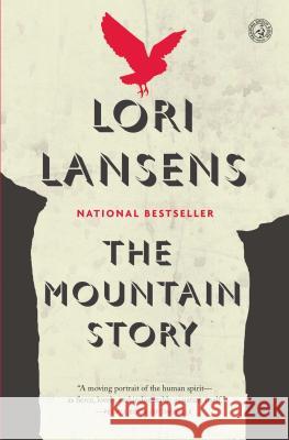 The Mountain Story Lori Lansens 9781476786605 Simon & Schuster - książka