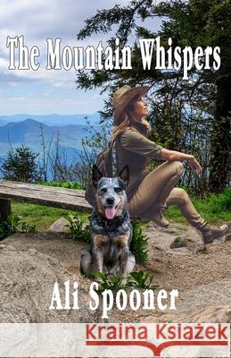The Mountain Whispers Ali Spooner 9781988588728 Affinity Rainbow Publications - książka
