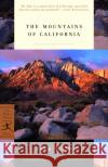The Mountains of California John Muir Bill McKibben 9780375758195 Modern Library