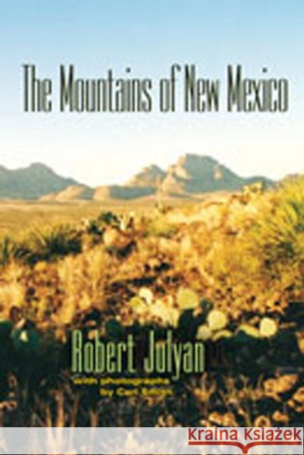 The Mountains of New Mexico Julyan, Robert 9780826335166 University of New Mexico Press - książka