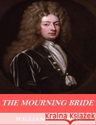 The Mourning Bride William Congreve 9781541358577 Createspace Independent Publishing Platform - książka
