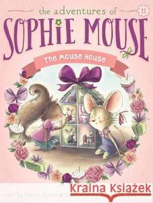 The Mouse House Poppy Green Jennifer A. Bell 9781481494366 Little Simon - książka