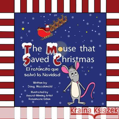The Mouse That Saved Christmas MR Douglas K. MacDonald 9780692499719 Island in the Sun Books - książka