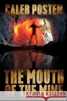 The Mouth of the Mine Caleb Posten 9781684335343 Black Rose Writing - książka