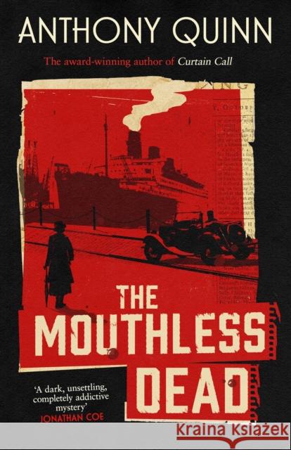 The Mouthless Dead: 'Completely addictive' Jonathan Coe Anthony Quinn 9780349146942 Little, Brown Book Group - książka