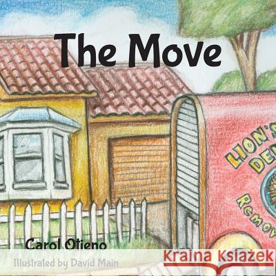 The Move Carol Otieno David Main 9781909477407 Clink Street Publishing - książka
