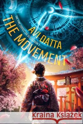 The Movement Avi Datta 9781647046293 Bublish, Inc. - książka