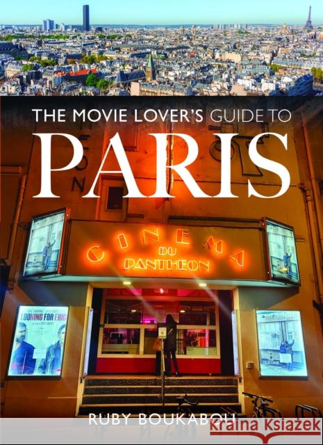 The Movie Lover's Guide to Paris Boukabou, Ruby 9781036100797 White Owl - książka