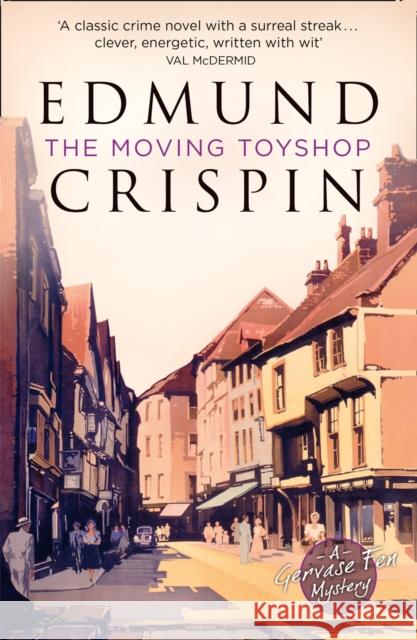 The Moving Toyshop Edmund Crispin 9780008124120 HarperCollins Publishers - książka