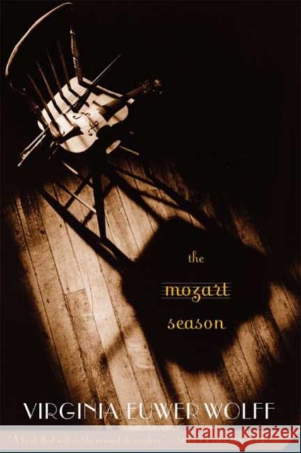 The Mozart Season Virginia Euwer Wolff 9780312367459 Square Fish - książka