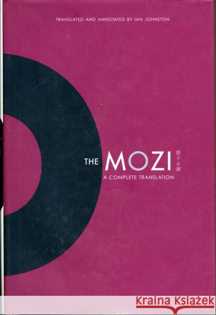 The Mozi : A Complete Translation Ian Johnston 9789629962708  - książka