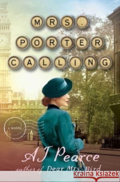 The Mrs. Porter Calling: A Novel AJ Pearce 9781668007716 Scribner - książka