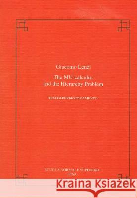 The Mu-Calculus and the Hierarchy Problem Lenzi, Giacomo 9788876422836 Birkhauser Boston - książka