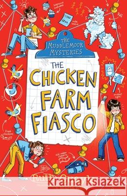The Muddlemoor Mysteries: The Chicken Farm Fiasco Ruth Quayle 9781839132551 Andersen Press Ltd - książka