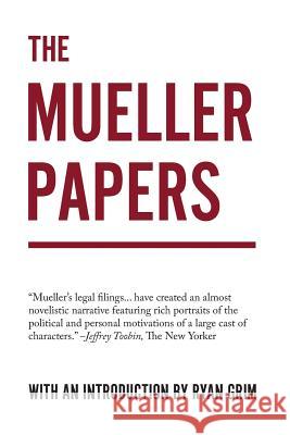 The Mueller Papers Ryan Grim 9781947492318 Social Security Works Education Fund - książka