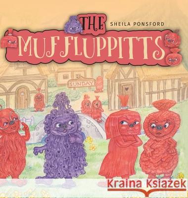 The Muffluppitts Sheila Ponsford 9781525539237 FriesenPress - książka