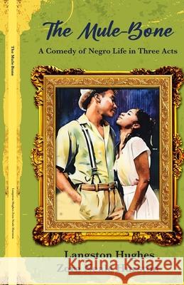 The Mule-Bone Langston Hughes Zora Neale Hurston 9781636521930 Black Legacy Press - książka