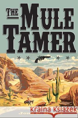 The Mule Tamer MR John C. Horst 9781470132439 Createspace - książka