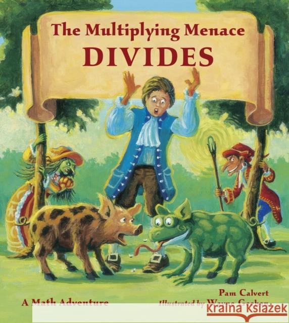 The Multiplying Menace Divides Pam Calvert 9781570917820 Charlesbridge Publishing - książka