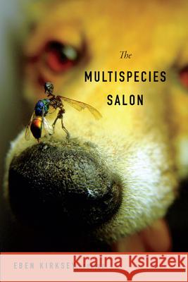 The Multispecies Salon Eben Kirksey 9780822356103 Duke University Press - książka