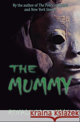The Mummy Renald Iacovelli 9781539795957 Createspace Independent Publishing Platform - książka